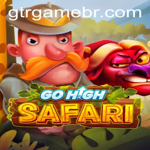 Explore the Adventure of GoHighSafari: A Unique Gaming Experience with GTR.GAME