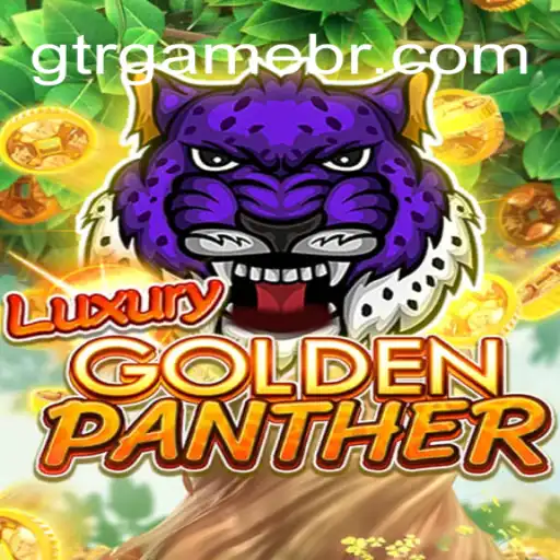 Discover the Thrilling World of LUXURYGOLDENPANTHER on GTR.GAME